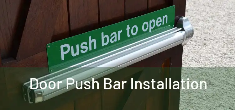  Door Push Bar Installation 